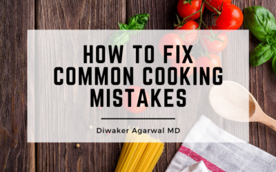 How to Fix Common Cooking Mistakes
